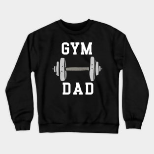 Gym Dad Crewneck Sweatshirt